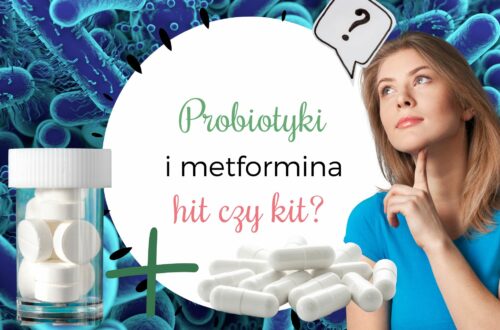 Probiotyki i metformina